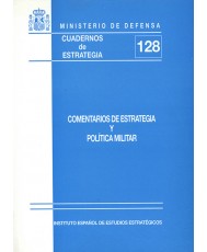 COMENTARIOS DE ESTRATEGIA Y POLÍTICA MILITAR