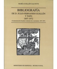 BIBLIOGRAFÍA DE D. JULIO FERNANDO GUILLÉN Y TATO (1897-1972)