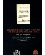 DOCUMENTACIÓN DE PUERTO RICO EN EL ARCHIVO GENERAL DE MADRID