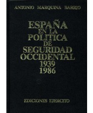 ESPAÑA EN LA POLÍTICA DE SEGURIDAD OCCIDENTAL