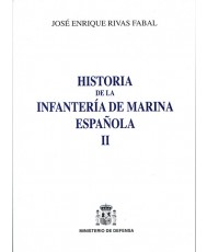 Historia de la Infantería de Marina española  3ª edicion - 2 tomos.