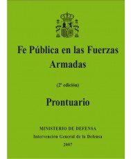 FE PÚBLICA EN LAS FUERZAS ARMADAS. PRONTUARIO (2ª Ed.)