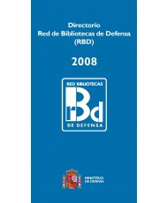 DIRECTORIO RED DE BIBLIOTECAS DE DEFENSA (RBD) 2008