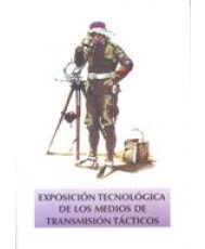 EXPOSICIÓN TECNOLÓGICA DE LOS MEDIOS DE TRANSMISIÓN TÁCTICOS