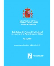 ESTADÍSTICA DEL PERSONAL CIVIL LABORAL AL SERVICIO DE LA ADMINISTRACIÓN MILITAR 2009