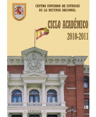 CENTRO SUPERIOR DE ESTUDIOS DE LA DEFENSA NACIONAL: CICLO ACADÉMICO 2010-2011