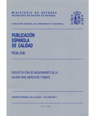 PECAL 2130. REQUISITOS OTAN DE ASEGURAMIENTO DE LA CALIDAD PARA INSPECCIÓN Y ENSAYO