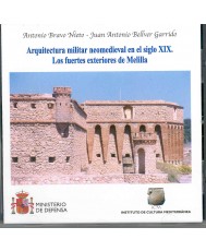 ARQUITECTURA MILITAR NEOMEDIEVAL EN EL SIGLO XIX. LOS FUERTES EXTERIORES DE MELILLA