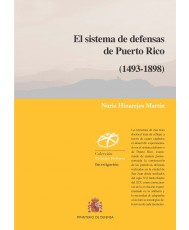 El sistema de defensas de Puerto Rico (1493-1898)