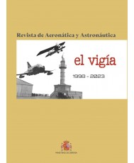 El vigía. 1998-2023. Revista de Aeronáutica y Astronáutica