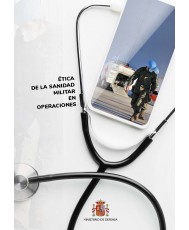 Ética de la Sanidad Militar en Operaciones