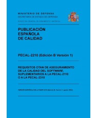 PECAL - 2210 (Edición B Version 1).  Requisitos OTAN de aseguramiento de la calidad del software, suplementarios a la PECAL 2110 o a la PECAL 2310