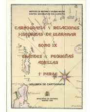 CARTOGRAFÍA Y RELACIONES HISTÓRICAS DE ULTRAMAR. GRANDES Y PEQUEÑAS ANTILLAS