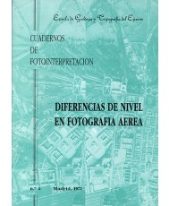 CUADERNO DE FOTOINTERPRETACIÓN Nº 5. DIFERENCIAS DE NIVEL EN FOTOGRAFÍA AÉREA