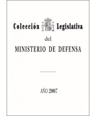 COLECCIÓN LEGISLATIVA DEL MINISTERIO DE DEFENSA. AÑO 2007 (ÍNDICE ALFABÉTICO)