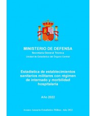 Estadística de establecimientos sanitarios militares con régimen de internado y morbilidad hospitalaria