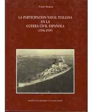 PARTICIPACIÓN NAVAL ITALIANA EN LA GUERRA CIVIL ESPAÑOLA (1936-1939), LA