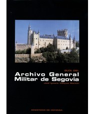 Guía del Archivo General Militar de Segovia