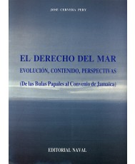 DERECHO DEL MAR: EVOLUCIÓN, CONTENIDO Y PERSPECTIVAS, EL
