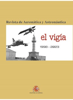 El vigía. 1998-2023. Revista de Aeronáutica y Astronáutica