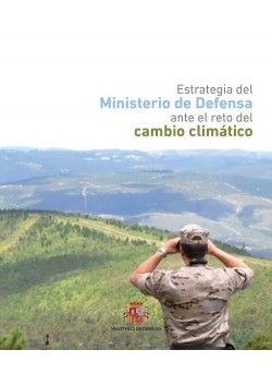 Estrategia del Ministerio de Defensa ante el reto del cambio climático