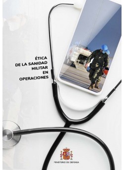 Ética de la Sanidad Militar en Operaciones