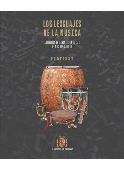 Los lenguajes de la música. La colección de instrumentos musicales del Museo del Ejército