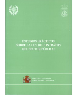 ESTUDIOS PRÁCTICOS SOBRE LA LEY DE CONTRATOS DEL SECTOR PÚBLICO