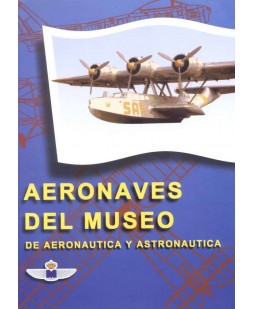 AERONAVES DEL MUSEO DE AERONÁUTICA Y ASTRONÁUTICA