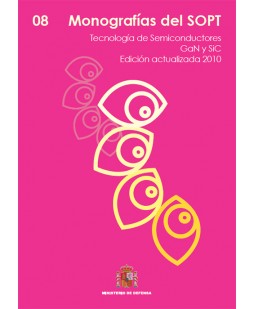 Tecnología de Semiconductores GaN y SiC. Edición actualizada 2010