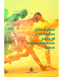 CONCEPTOS Y MÉTODOS PARA EL ENTRENAMIENTO FÍSICO