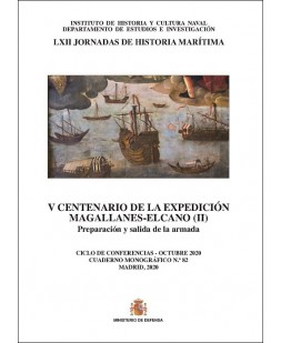 V Centenario de la expedición Magallanes-Elcano (II). Preparación y salida de la Armada