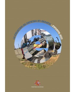 La industria de defensa en España. Informe 2021