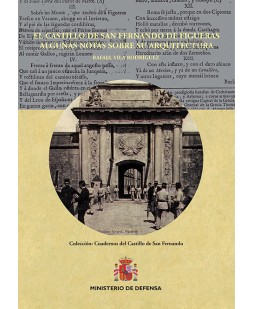 EL CASTILLO DE SAN FERNANDO DE FIGUERAS, ALGUNAS NOTAS SOBRE SU ARQUITECTURA