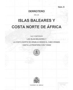 Derrotero de las Islas Baleares y costa norte de África. N.º 8. 5ª Ed. 2021