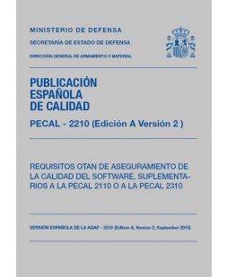 PECAL 2210. REQUISITOS OTAN DE ASEGURAMIENTO DE LA CALIDAD DEL SOFTWARE, SUPLEMENTARIOS A LA PECAL 2110  O A LA PECAL 2310