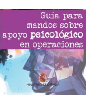 GUÍA PARA MANDOS SOBRE APOYO PSICOLÓGICO EN OPERACIONES CD