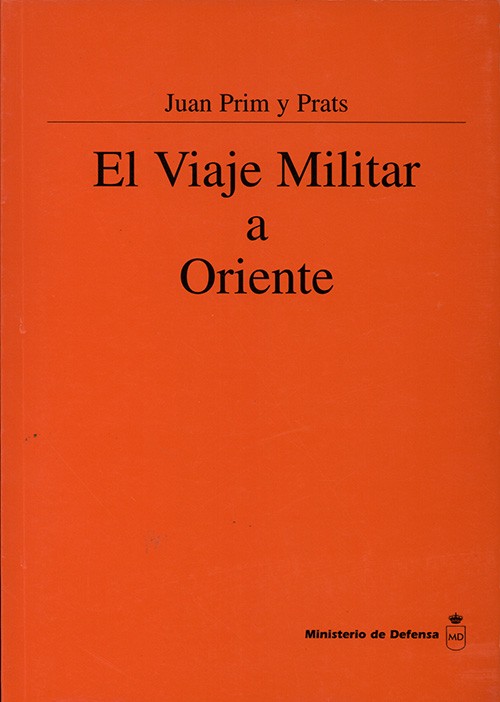 EL VIAJE MILITAR A ORIENTE