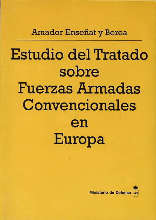 ESTUDIO DEL TRATADO SOBRE FUERZAS ARMADAS CONVENCIONALES EN EUROPA