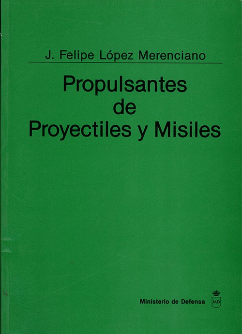 PROPULSANTES DE PROYECTILES Y MISILES