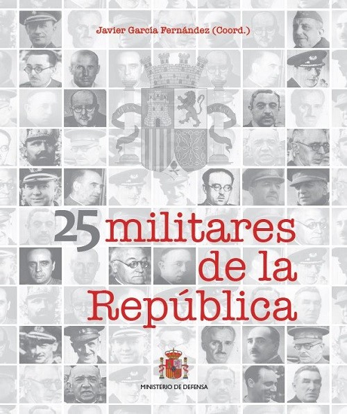 25 MILITARES DE LA REPÚBLICA