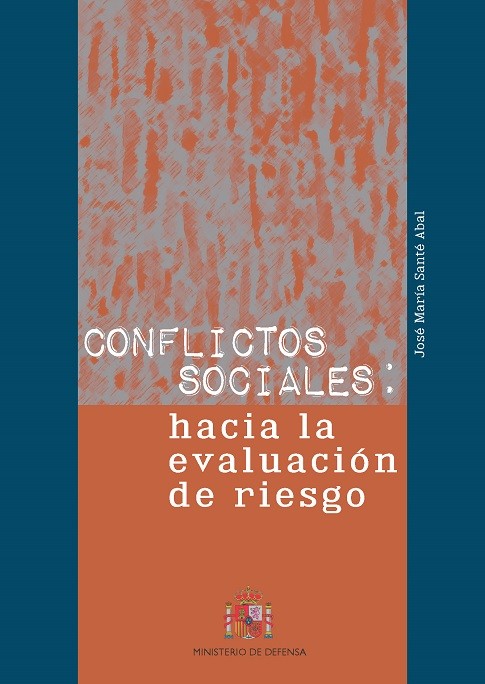 CONFLICTOS SOCIALES: HACIA LA EVALUACIÓN DE RIESGO