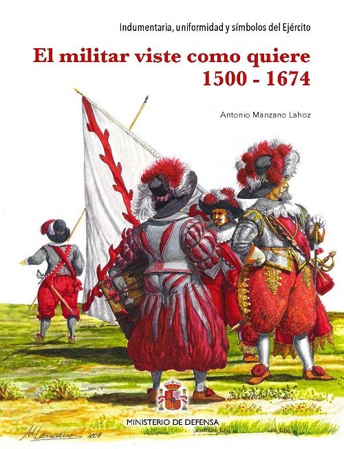 El militar viste como quiere 1500-1674