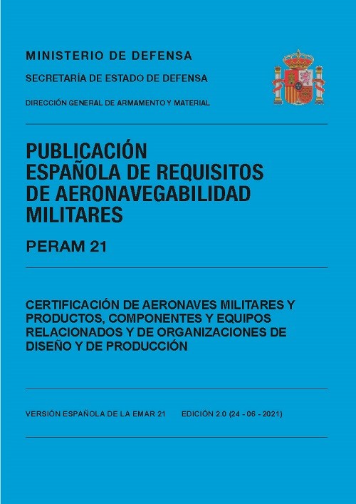 PERAM 21 Edición 2.0 Certificación de aeronaves militares y productos, componentes y equipos relacionados y de organizaciones de diseño y producción