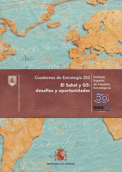EL SAHEL Y G5: DESAFÍOS Y OPORTUNIDADES. Nº 202