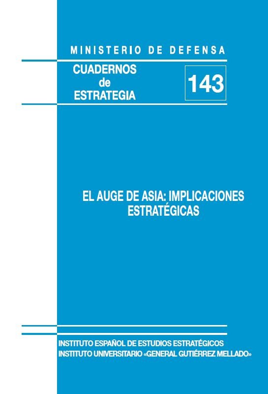 EL AUGE DE ASIA: IMPLICACIONES ESTRATÉGICAS