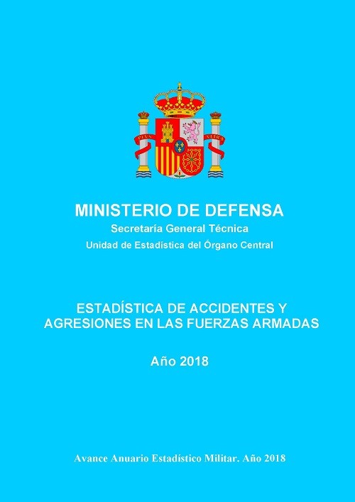 ESTADÍSTICA DE ACCIDENTES Y AGRESIONES EN LAS FUERZAS ARMADAS 2018