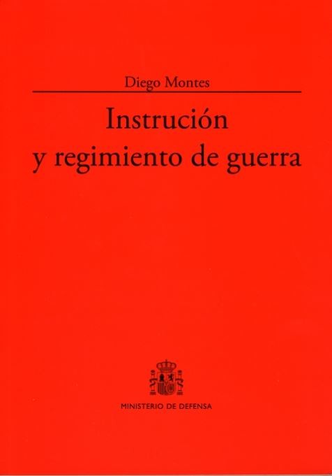 INSTRUCIÓN Y REGIMIENTO DE GUERRA