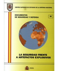 SEGURIDAD FRENTE A ARTEFACTOS EXPLOSIVOS, LA