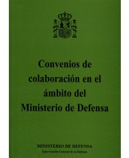 CONVENIOS DE COLABORACIÓN EN EL ÁMBITO DEL MINISTERIO DE DEFENSA